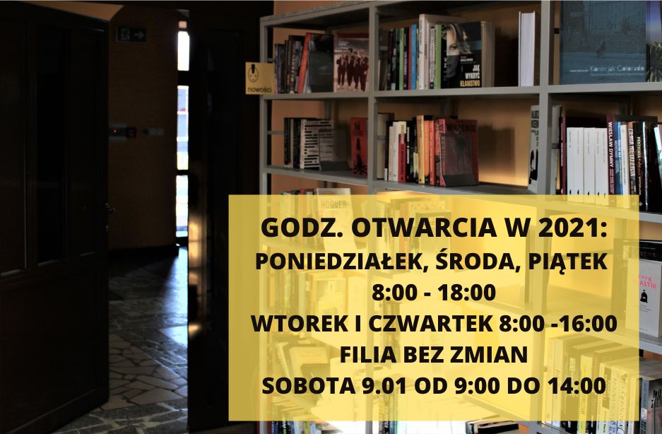Grafika przedstawia zdjęcie regałów z nowościami książkowymi po prawej stronie oraz po lewej - uchylone drzwi wejściowe do biblioteki. Napis informuje o godzinach otwarcia biblioteki